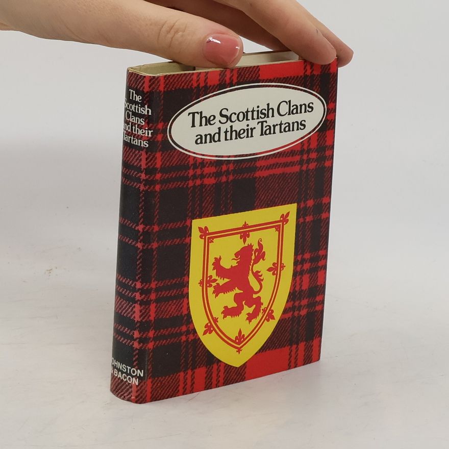 Autorenkollektiv The Scottish Clans and their Tartans