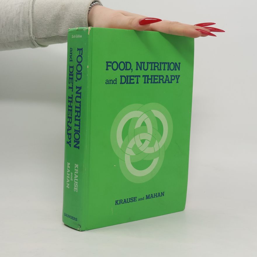 L. Kathleen Mahan Food, Nutrition and Diet Therapy