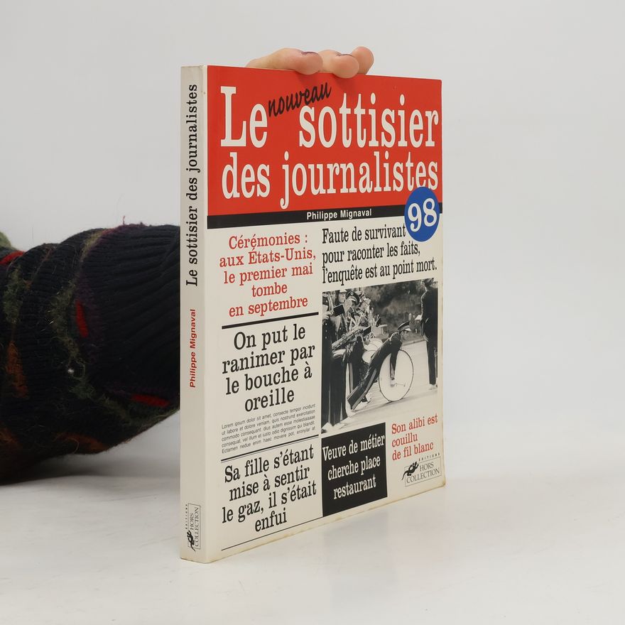Philippe Mignaval Le sottisier des journalistes 1998
