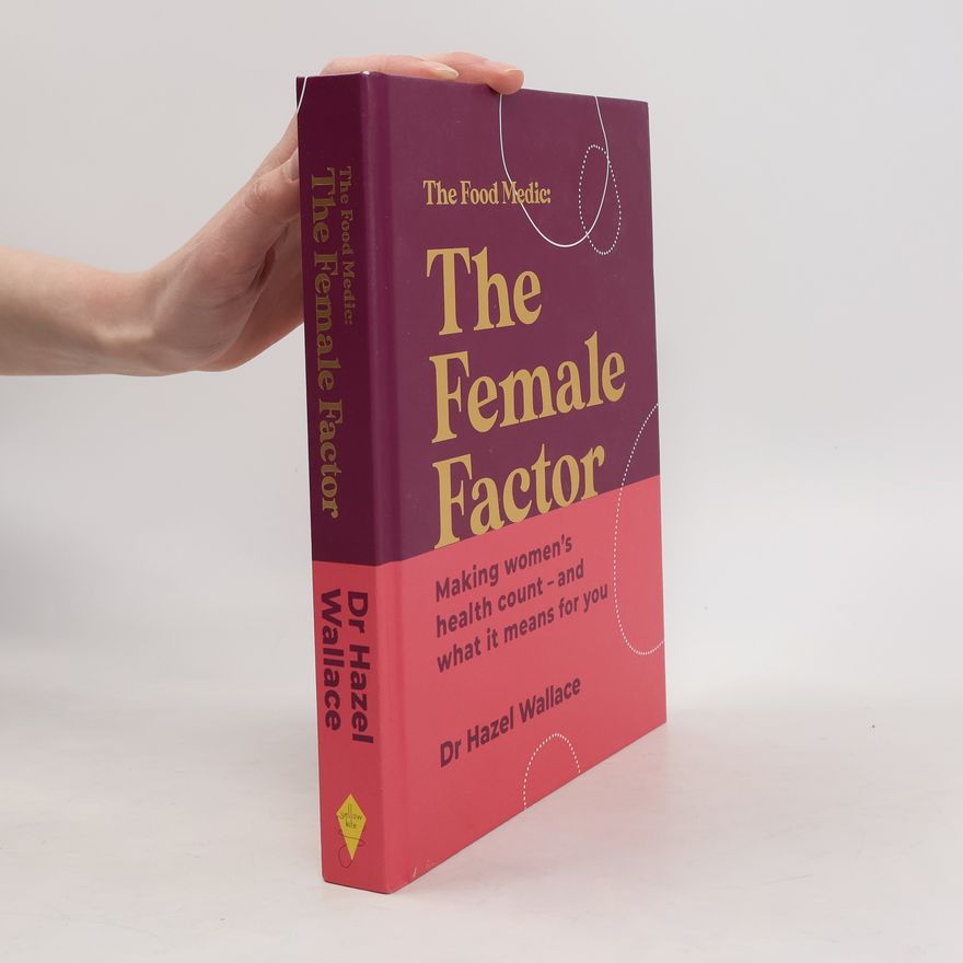 Hazel Wallace The Female Factor