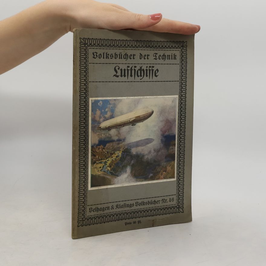 Autorenkollektiv Volkbücher der Technik 46. Lustschiffe