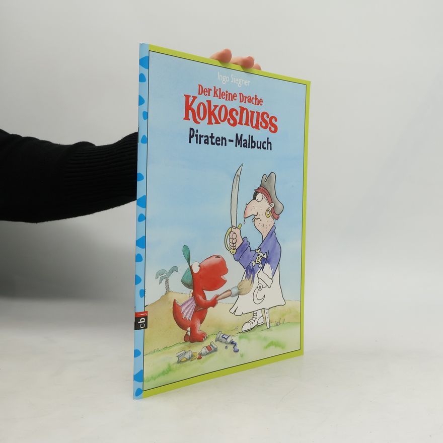 Ingo Siegner Der kleine Drache Kokosnuss, Piraten-Malbuch