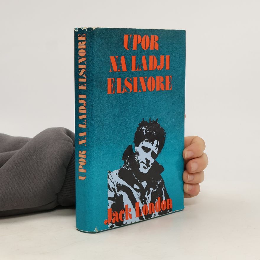 Jack London Upor na ladji Elsinore
