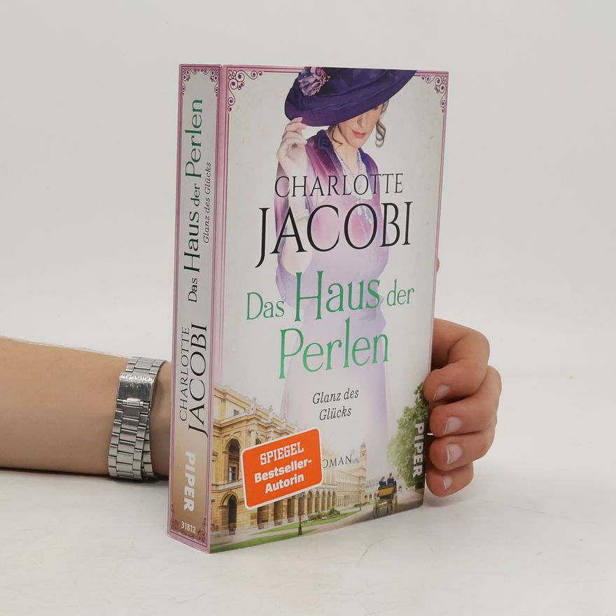 Charlotte Jacobi Das Haus der Perlen – Glanz des Glücks