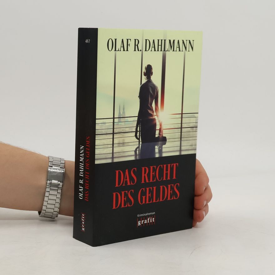 Olaf R. Dahlmann Das Recht des Geldes