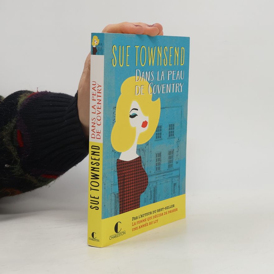 Sue Townsend Dans la peau de Coventry