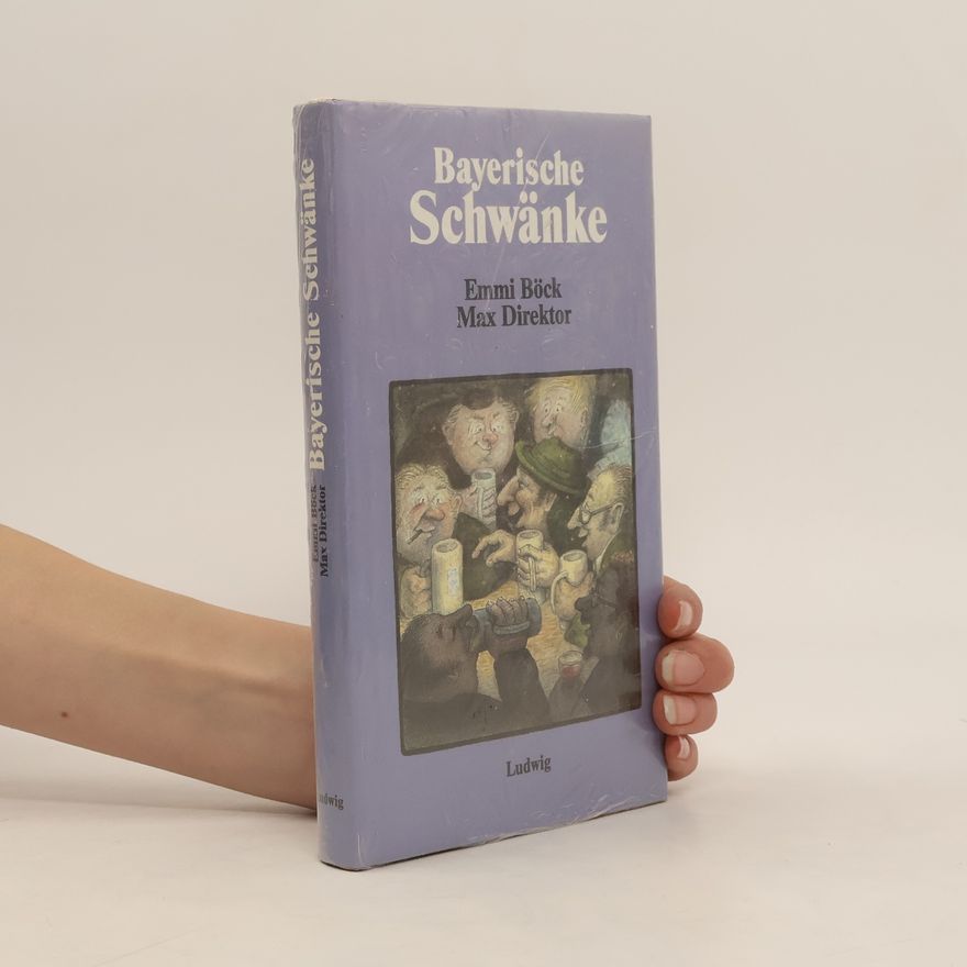 Emmi Böck Bayerische Schwänke