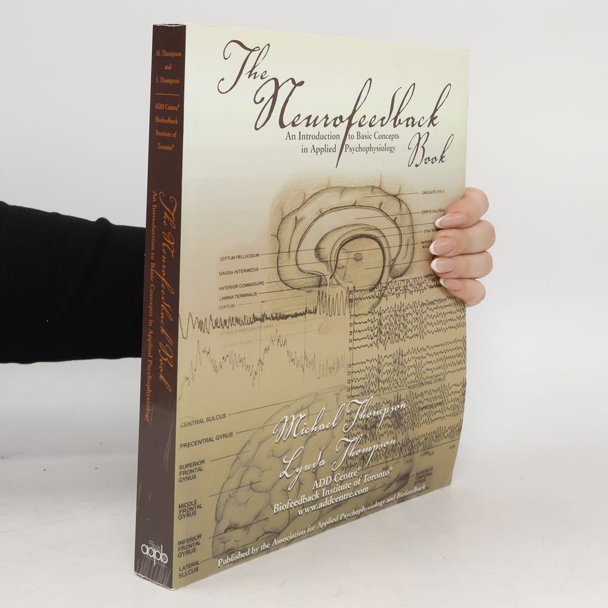 Lynda M. Thompson The Neurofeedback Book