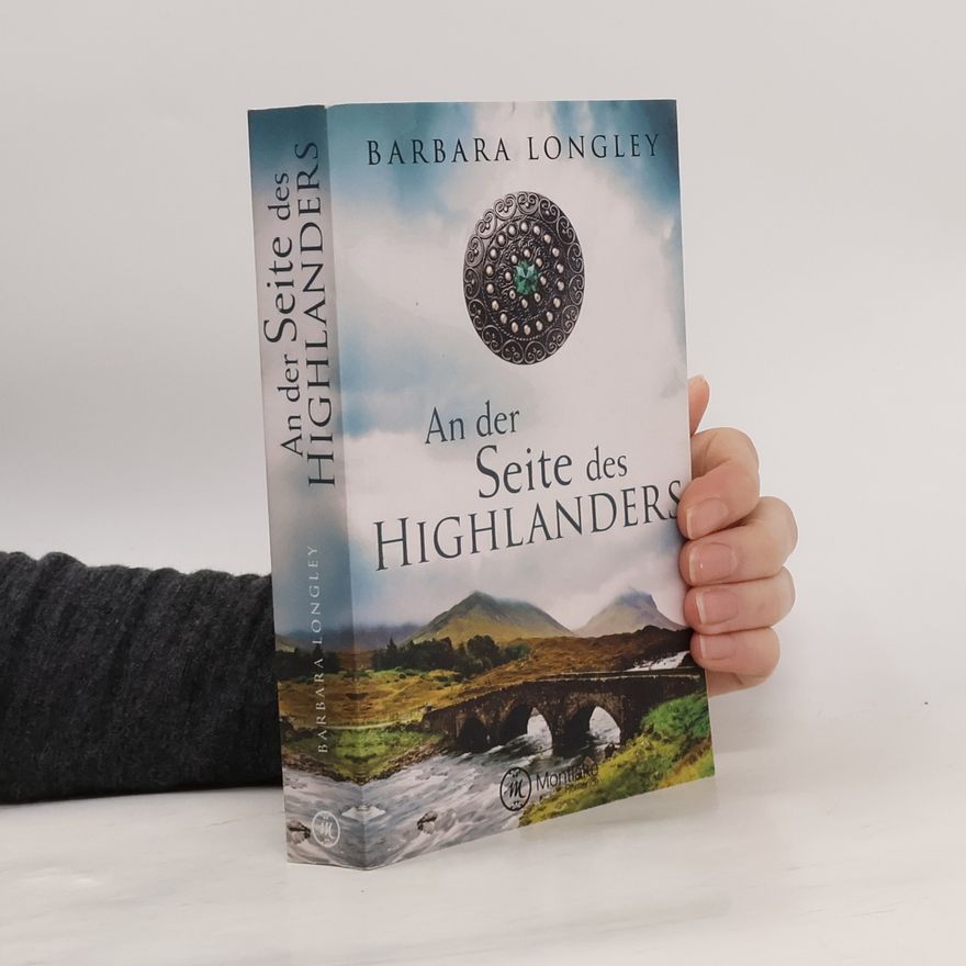 Barbara Longley An der Seite des Highlanders