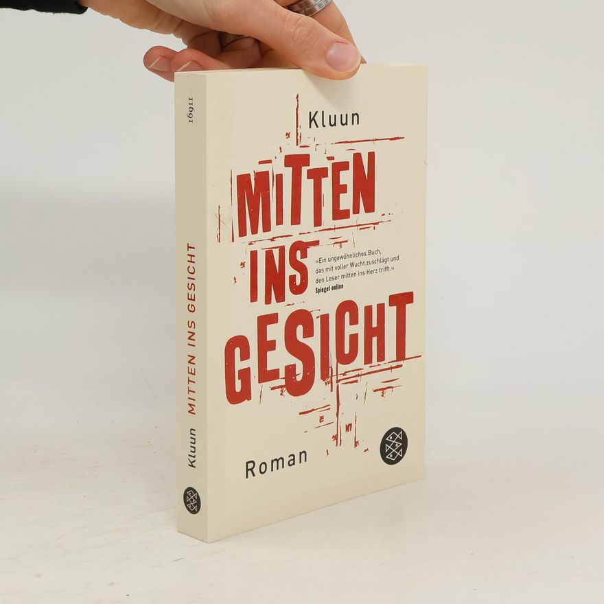 Ray Kluun Mitten ins Gesicht