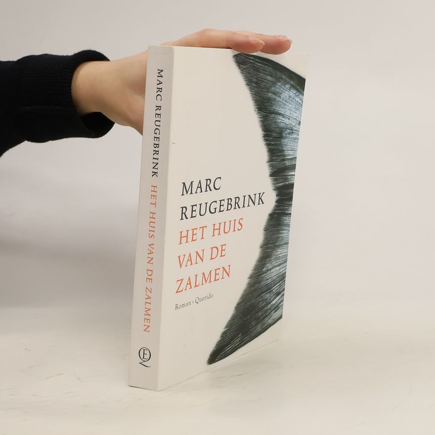 Marc Reugebrink Het huis van de zalmen