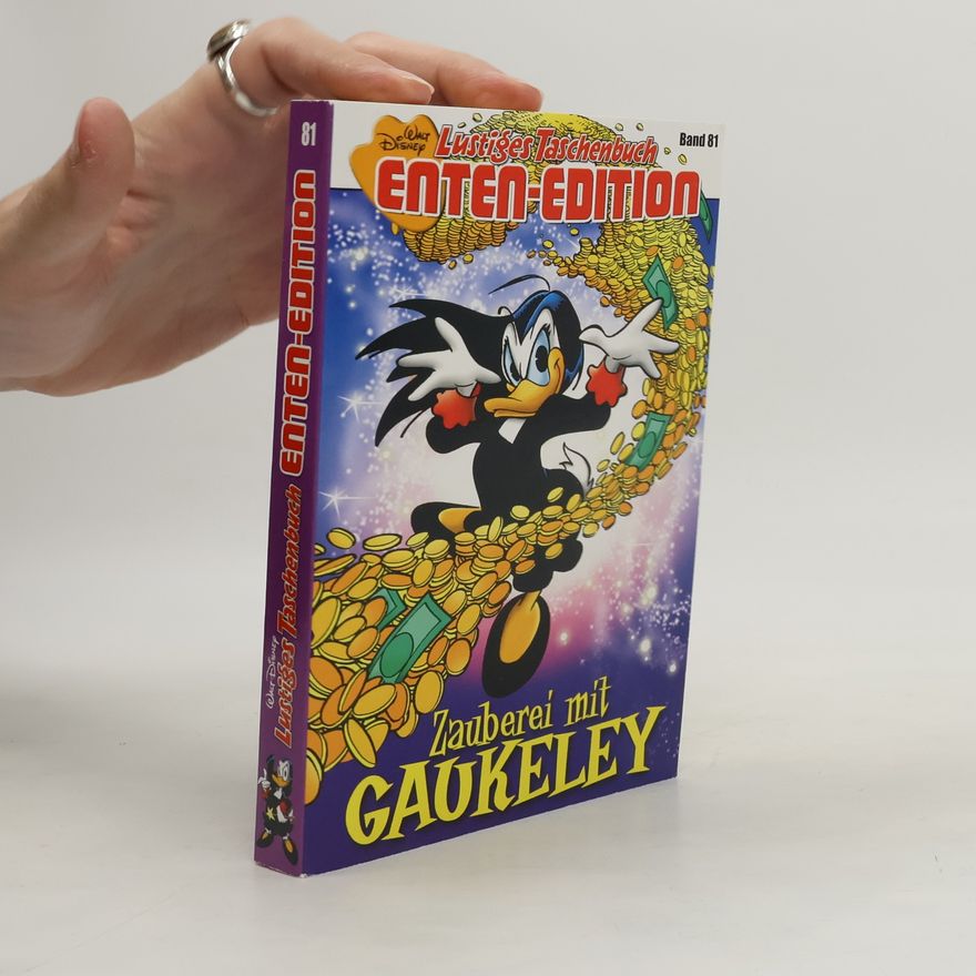 Walt Disney Lustiges Taschenbuch Enten-Edition 81. Zauberei mit Gaukeley