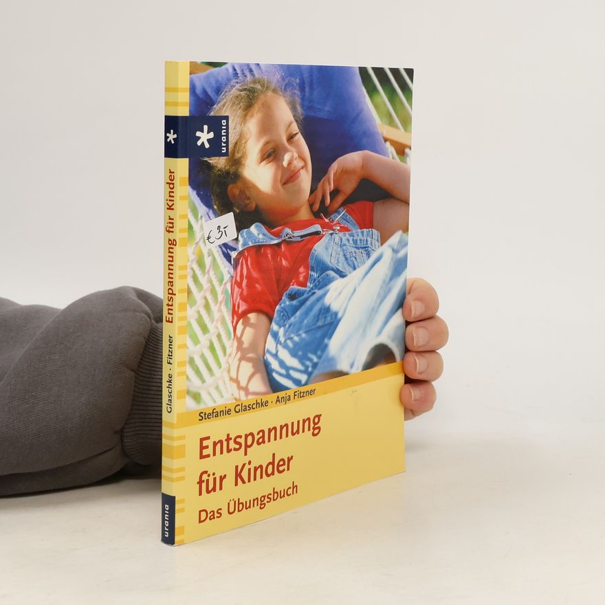 Stefanie Glaschke Entspannung für Kinder