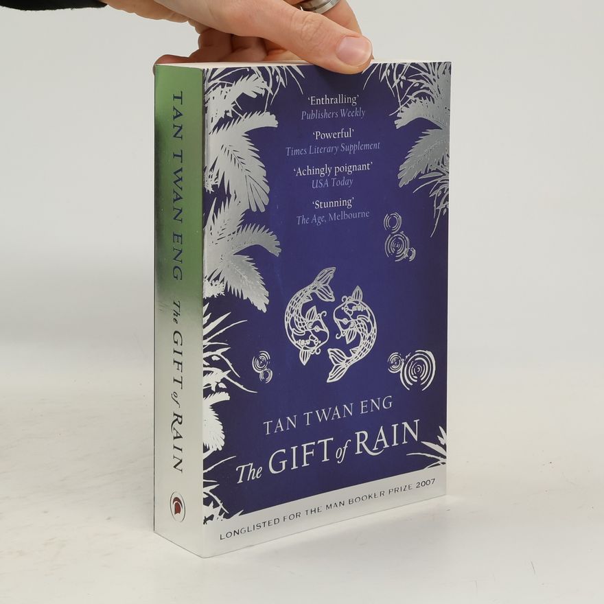 Tan Twan Eng The Gift of Rain