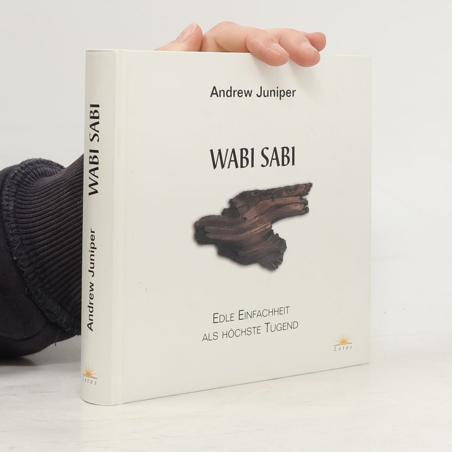 Andrew Juniper Wabi-sabi