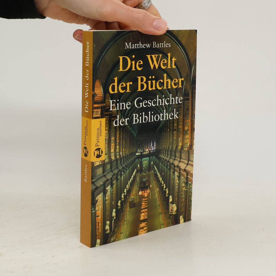 Matthew Battles Die Welt der Bücher