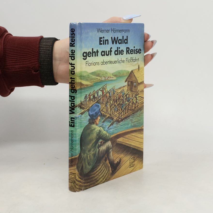 Werner Hörnemann Ein Wald geht auf die Reise