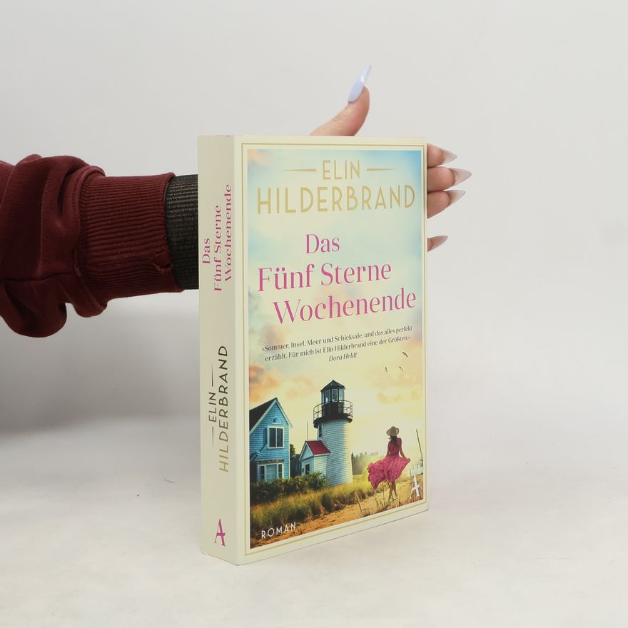 Elin Hilderbrand Das Fünf Sterne Wochenende