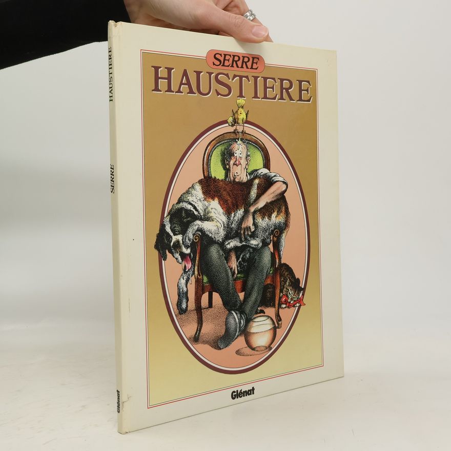 Claude Serre Haustiere