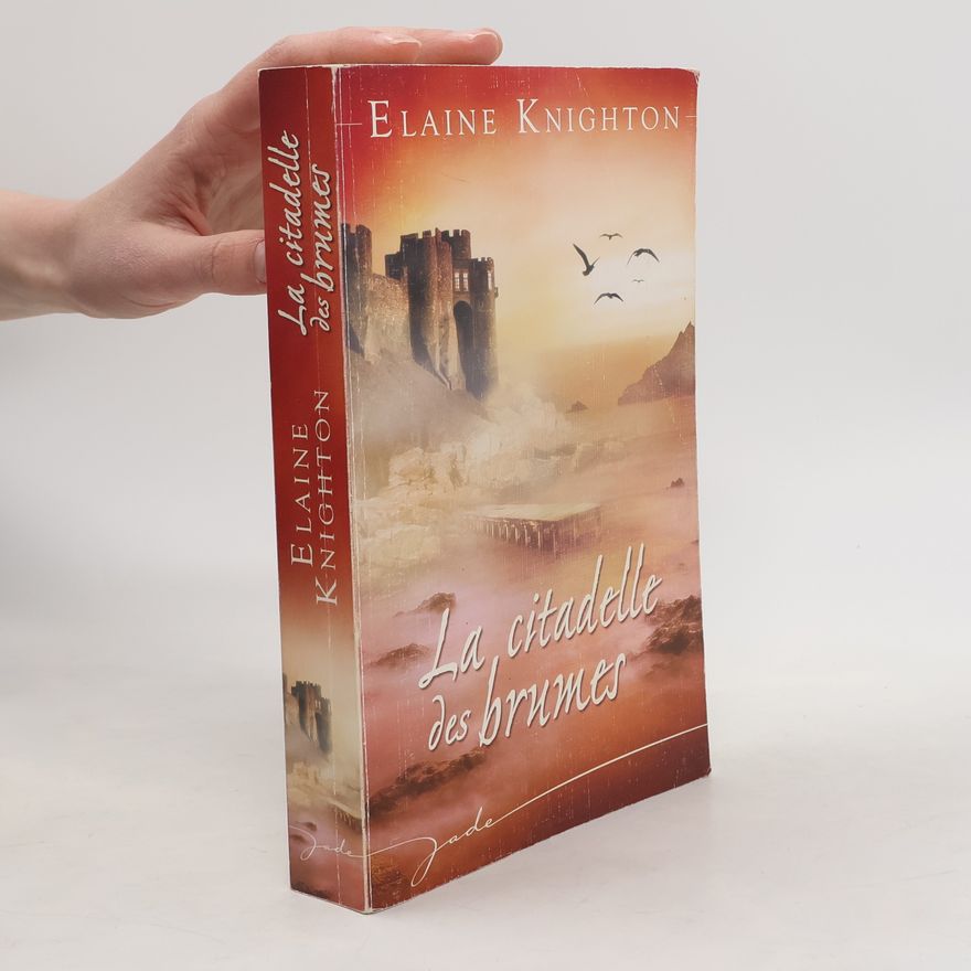Elaine Knighton La citadelle des brumes