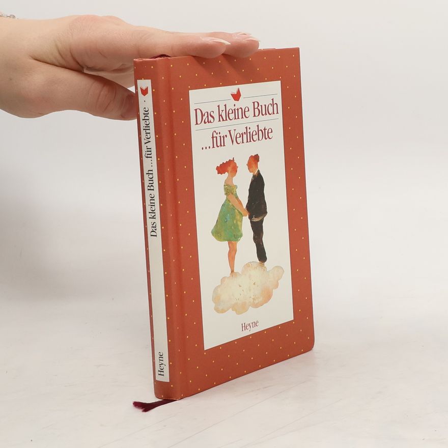 Kolektiv autorů Das kleine Buch ...für Verliebte