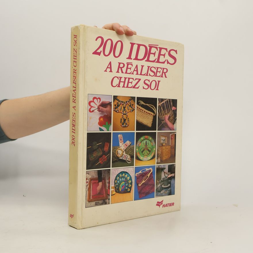 Maurice Maucuer 200 idées à réaliser chez soi