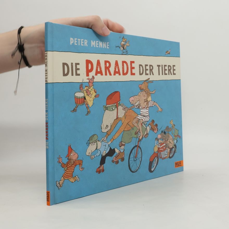 Peter Menne Die Parade der Tiere