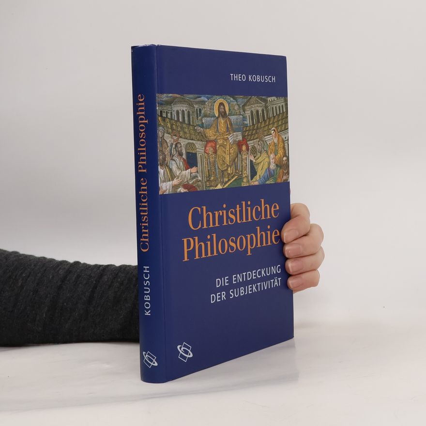 Theo Kobusch Christliche Philosophie
