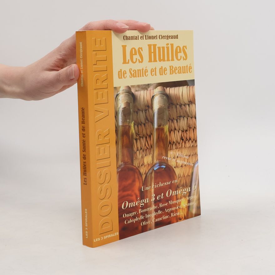 Lionel Clergeaud Les huiles de santé et de beauté