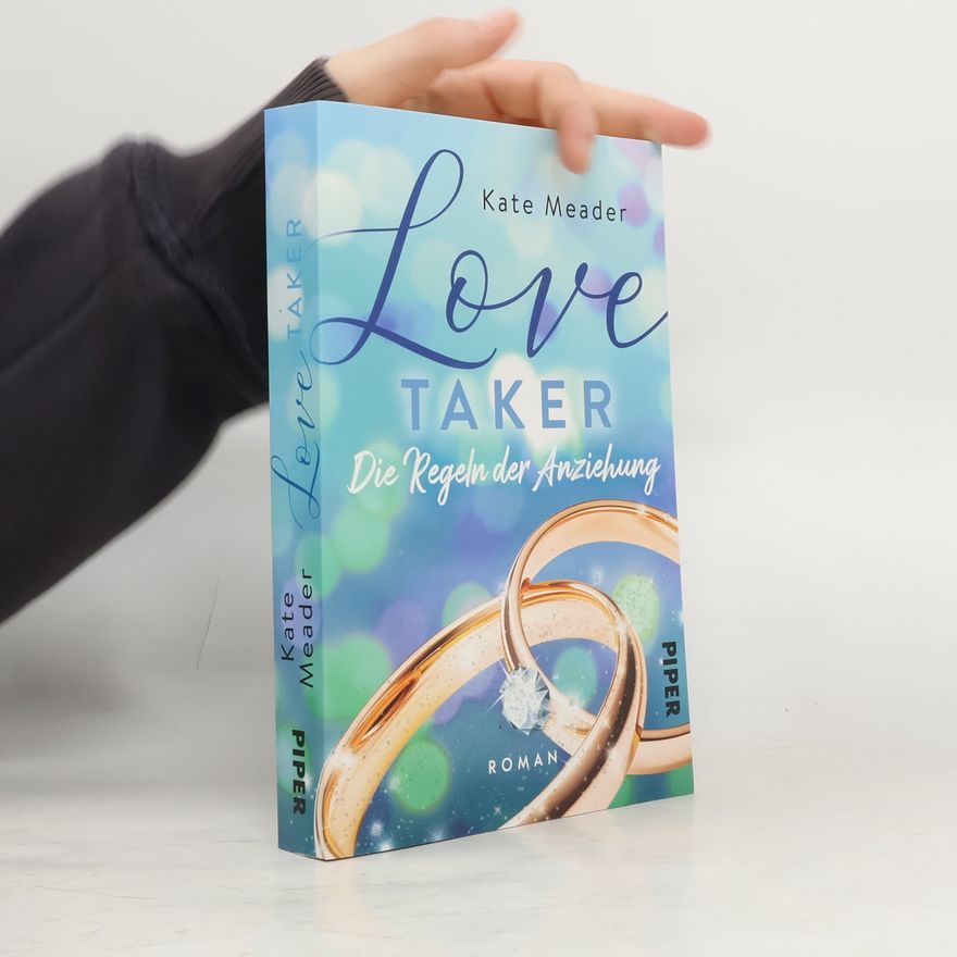 Kate Meader Love Taker. die Regeln der Anziehung