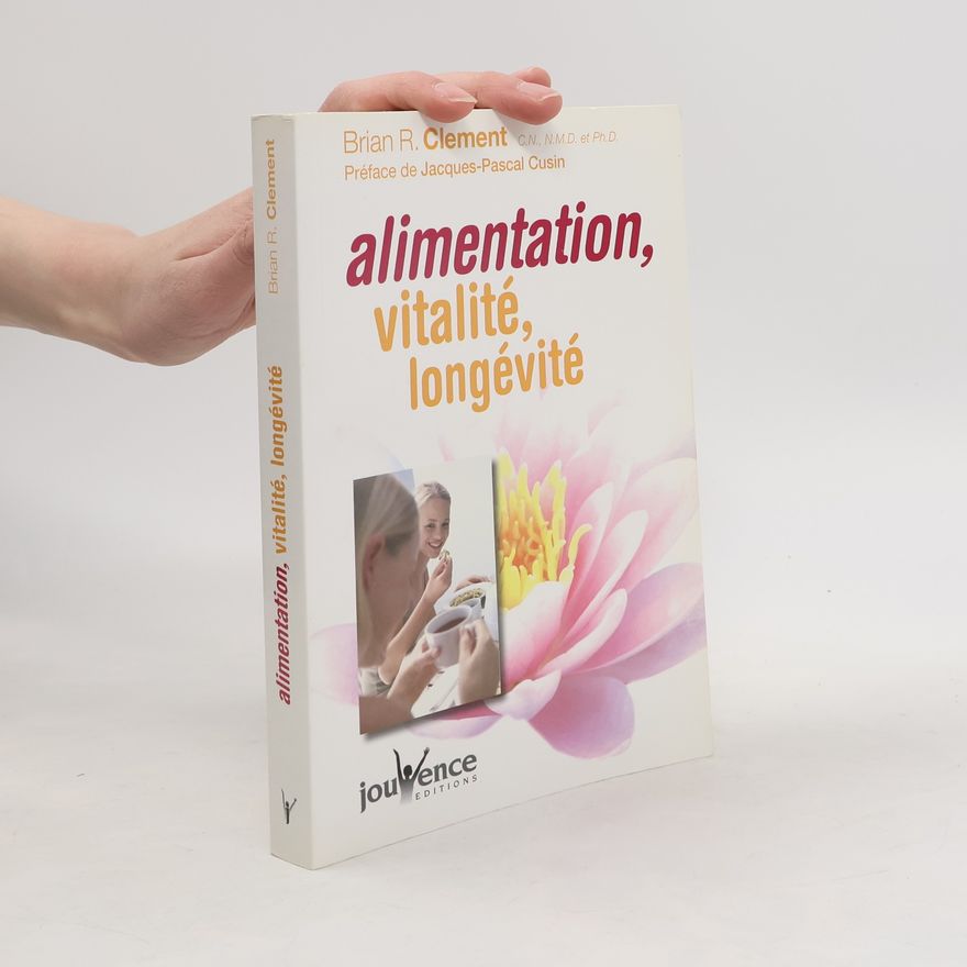 Jacques-Pascal Cusin Alimentation, vitalité, longévité