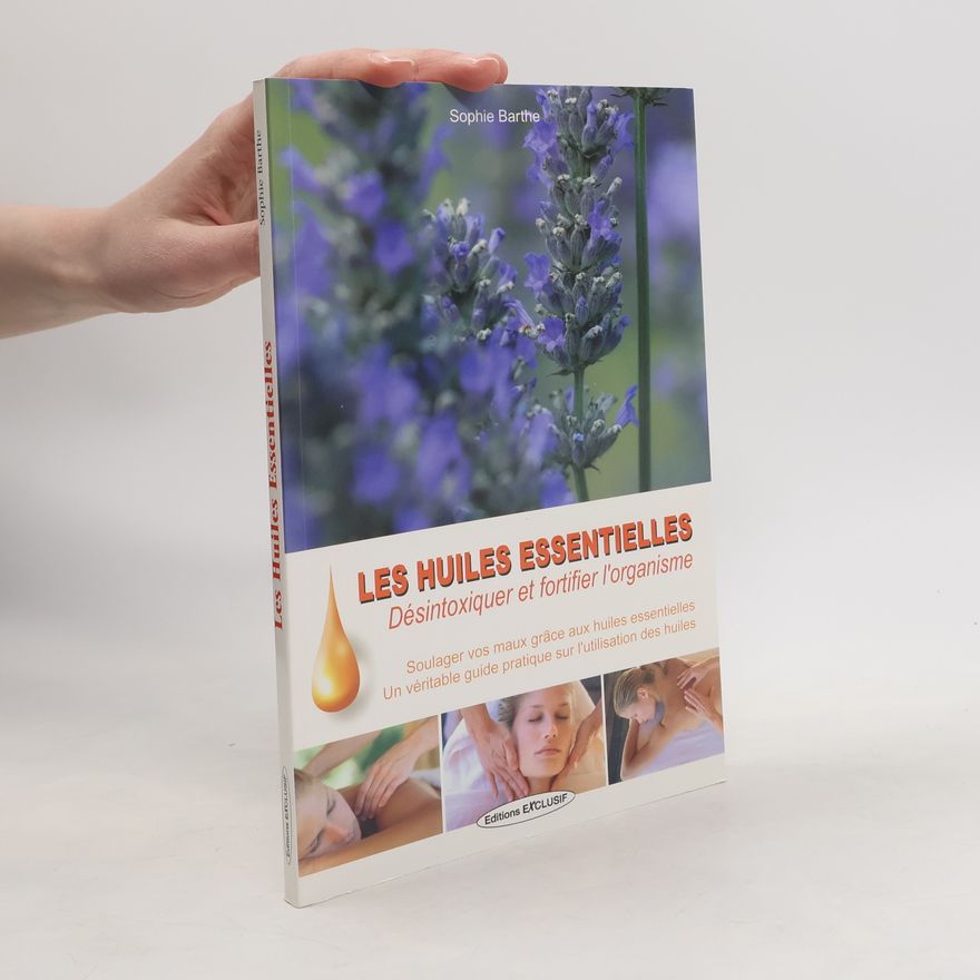 Barthelemy Fabrice Souse Sophie Les huiles essentielles