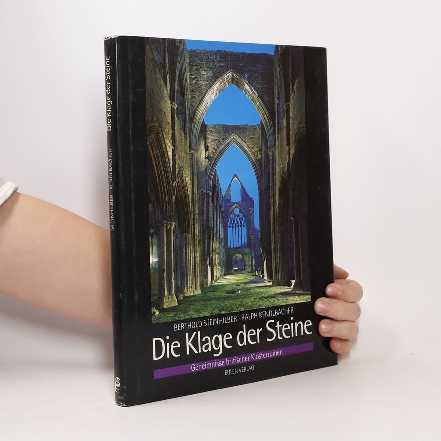Berthold Steinhilber Die Klage der Steine