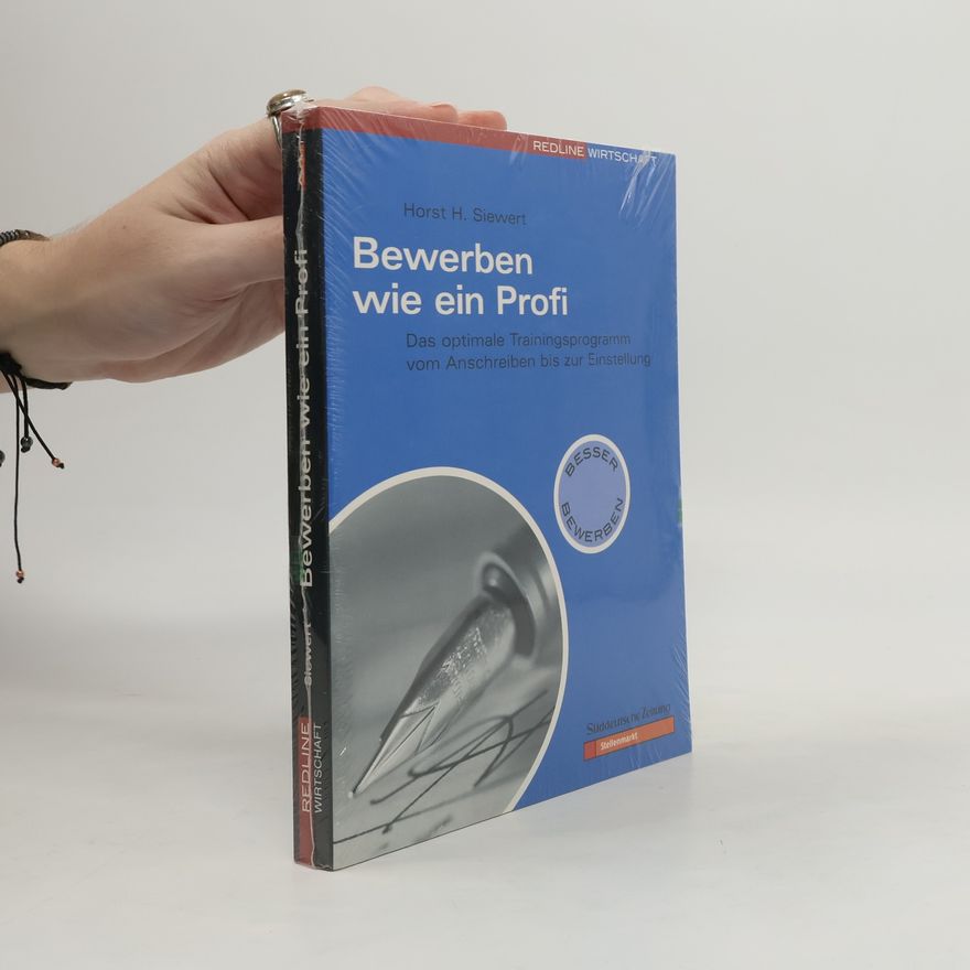 Horst Siewert Bewerben wie ein Profi