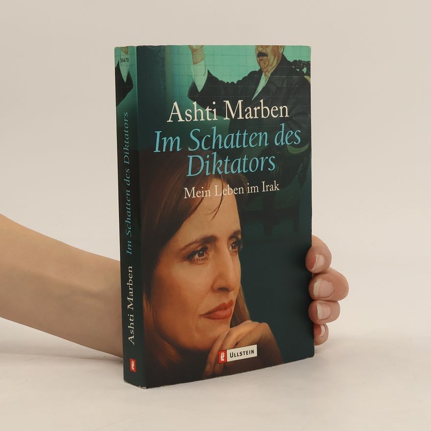 Ashti Marben Im Schatten des Diktators