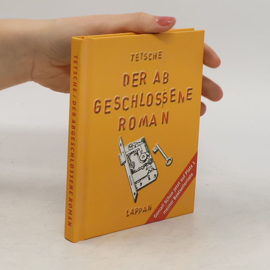 Tetsche Der abgeschlossene Roman