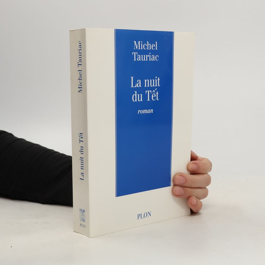 Michel Tauriac La nuit du Têt