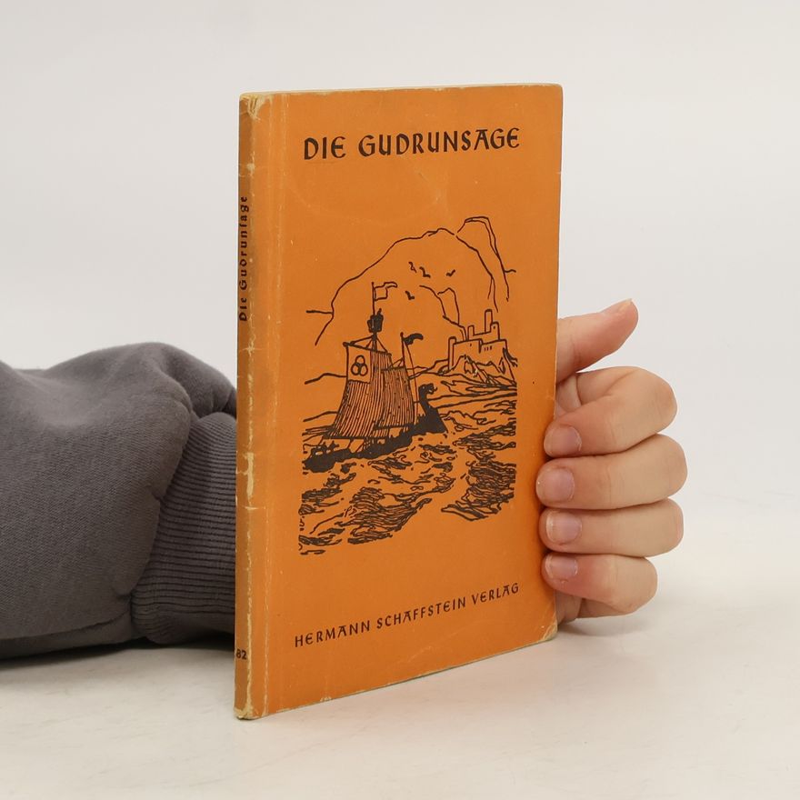 Karl Henniger Die Gundrunsage
