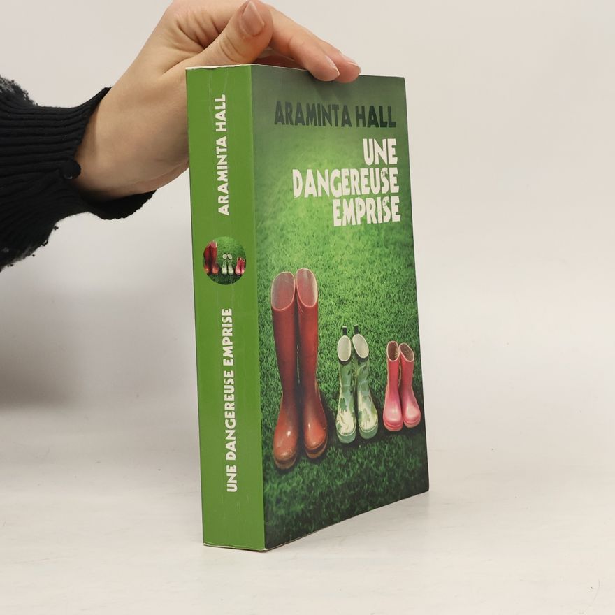 Araminta Hall Une dangereuse emprise