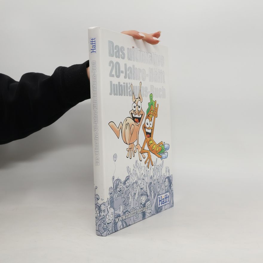 Autorenkollektiv Das ultimative 20-Jahre-Häfft-Jubiläums-Buch