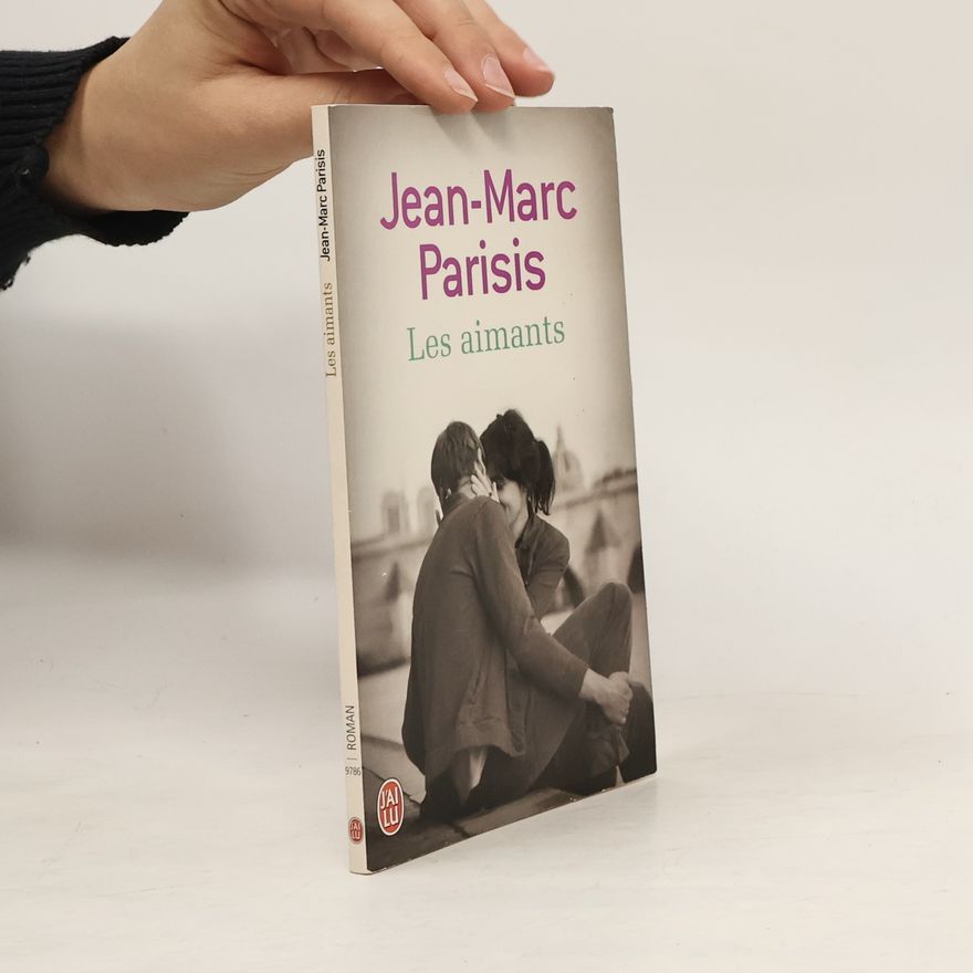 Jean-Marc Parisis Les aimants