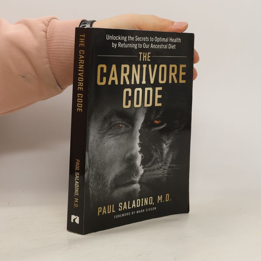 Paul Saladino The Carnivore Code
