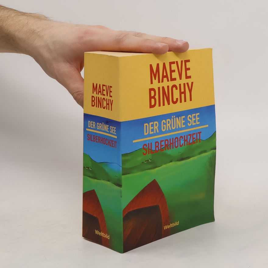 Maeve Binchy Der grüne See. Silberhochzeit