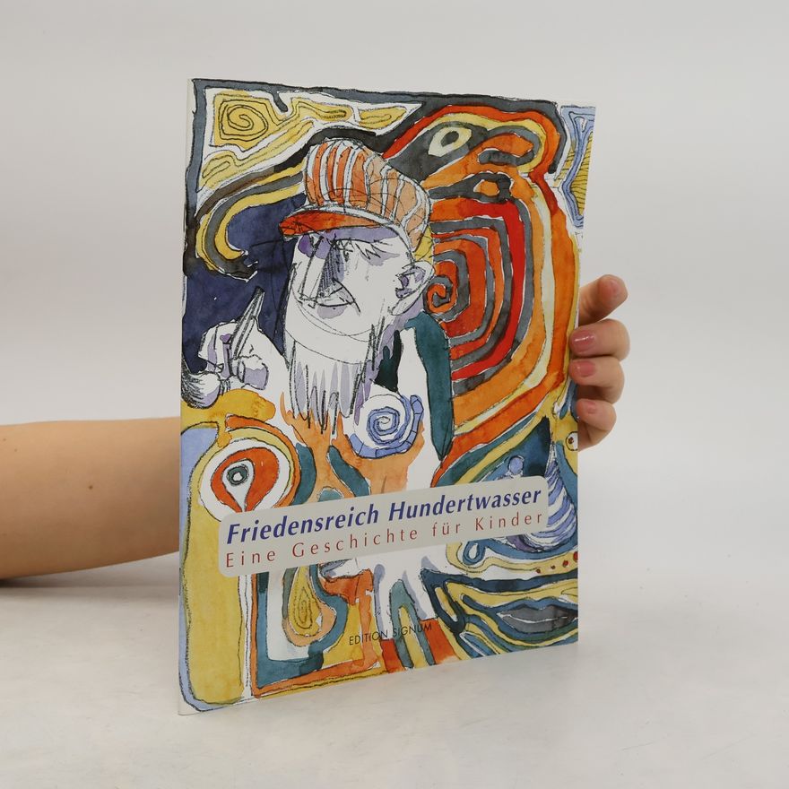Mike Berrier Friedensreich Hundertwasser