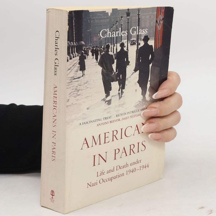 Charles Glass Americans in Paris