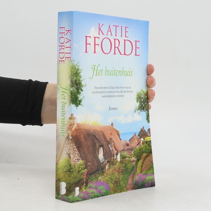 Katie Fforde Het buitenhuis
