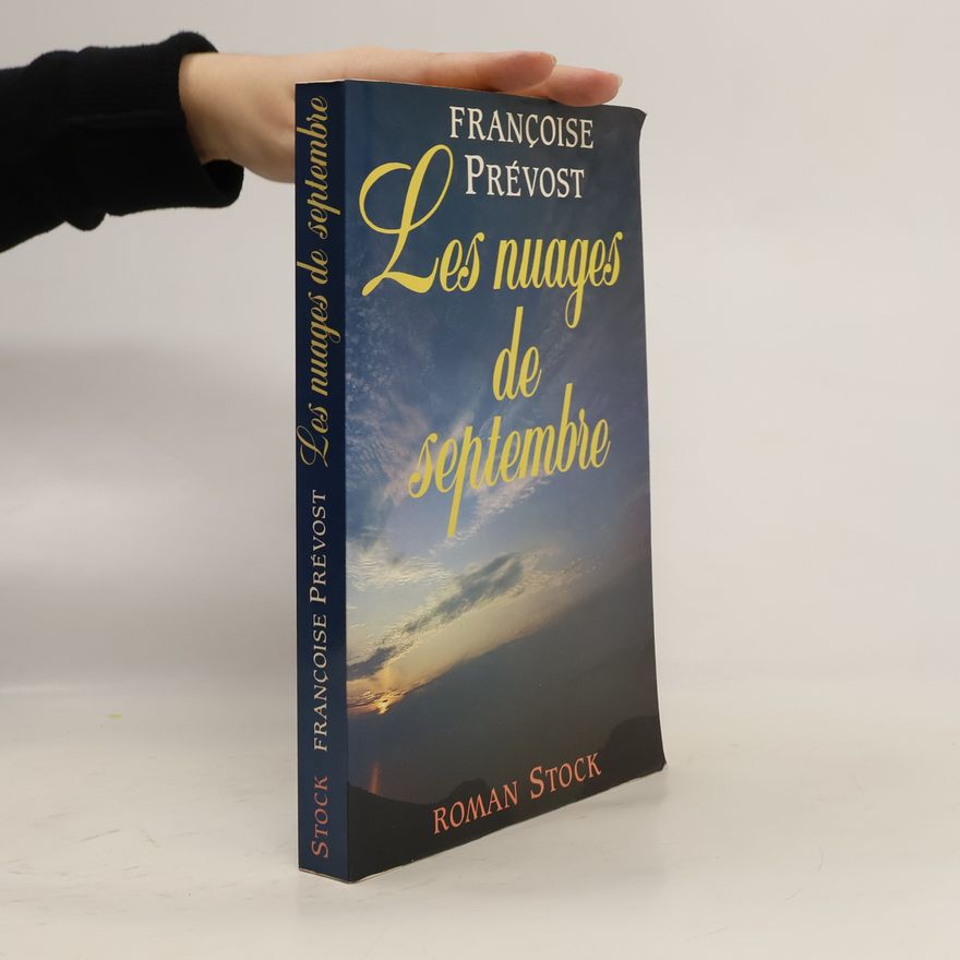 Françoise Prévost Les nuages de septembre