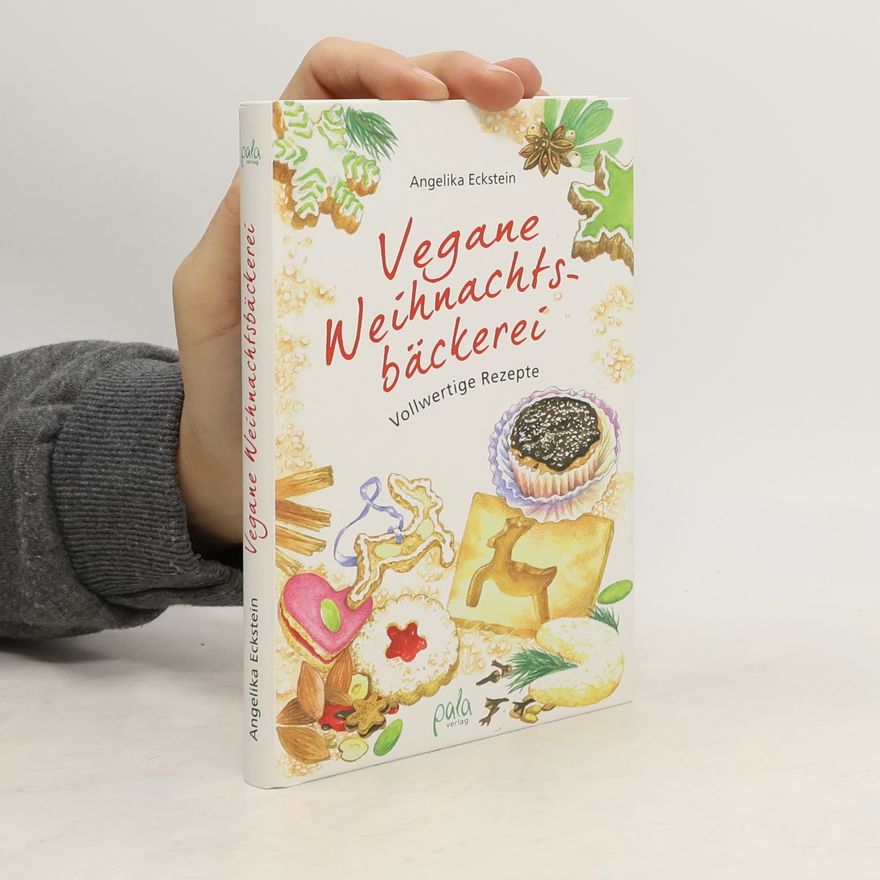 Angelika Eckstein Vegane Weihnachtsbäckerei