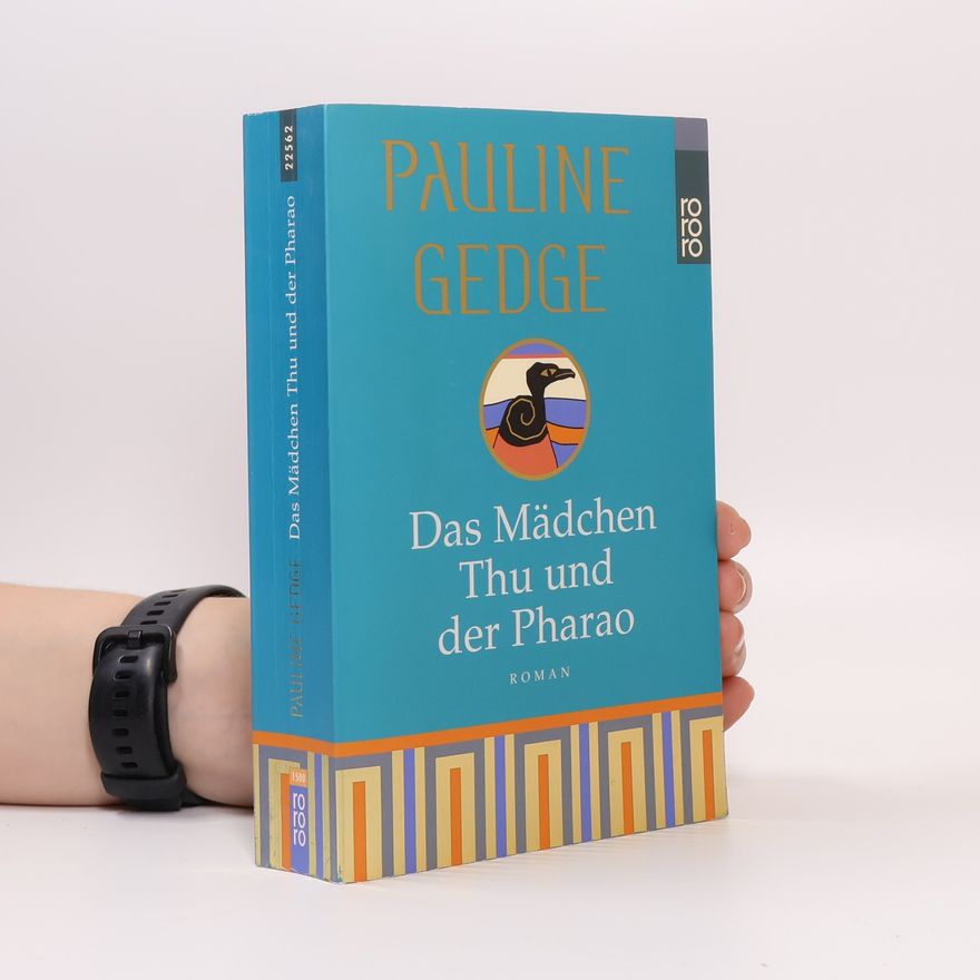Pauline Gedge Das Mädchen Thu und der Pharao