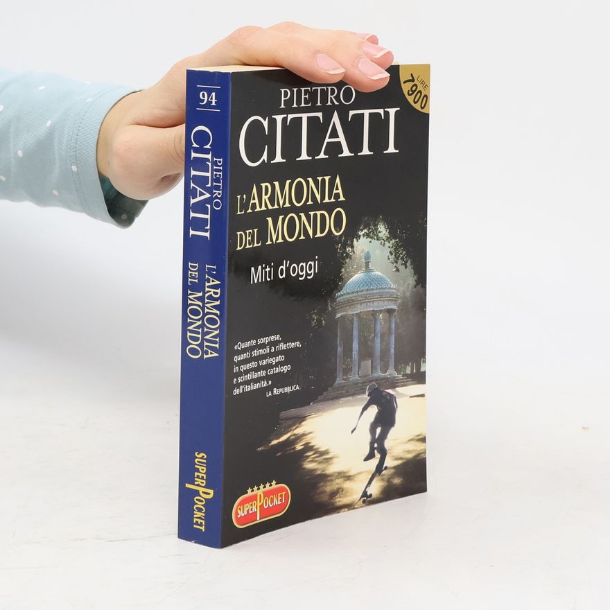 Pietro Citati L'armonia del mondo
